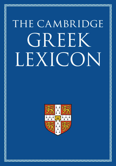 The Cambridge Greek Lexicon 2 Volume Hardback Set () 9780521826808