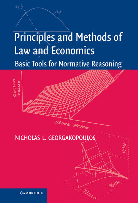 Principles and Methods of Law and Economics; Enhancing Normative Analysis (Hardback) 9780521826815