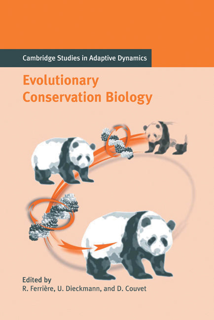 Evolutionary Conservation Biology (Hardback) 9780521827003