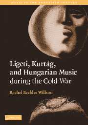 Ligeti, Kurtág, and Hungarian Music during the Cold War (Paperback / softback) 9781107403307