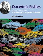 Darwin's Fishes; An Encyclopedia of Ichthyology, Ecology, and Evolution (Paperback) 9780521535038