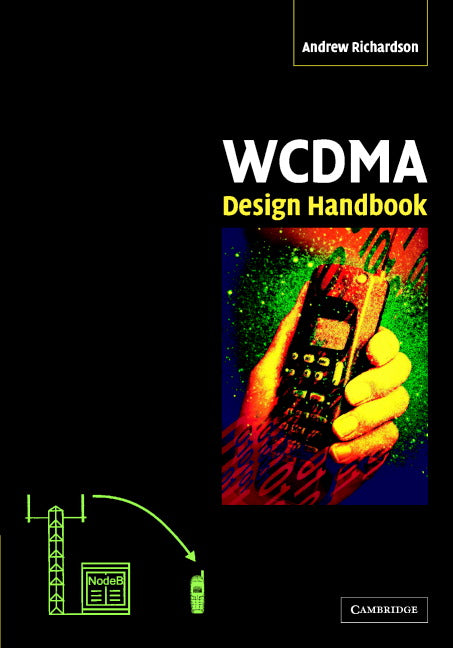 WCDMA Design Handbook (Hardback) 9780521828154