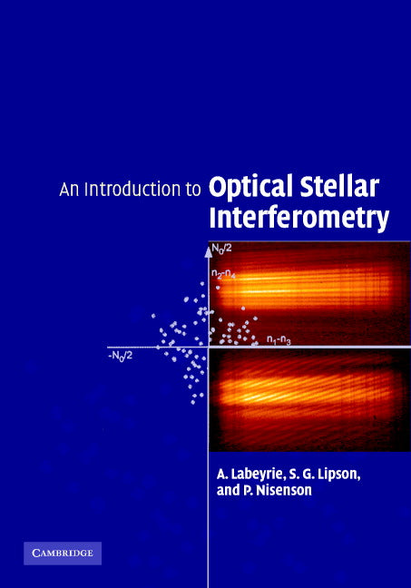 An Introduction to Optical Stellar Interferometry (Hardback) 9780521828727