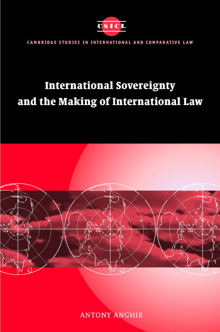 Imperialism, Sovereignty and the Making of International Law (Hardback) 9780521828925