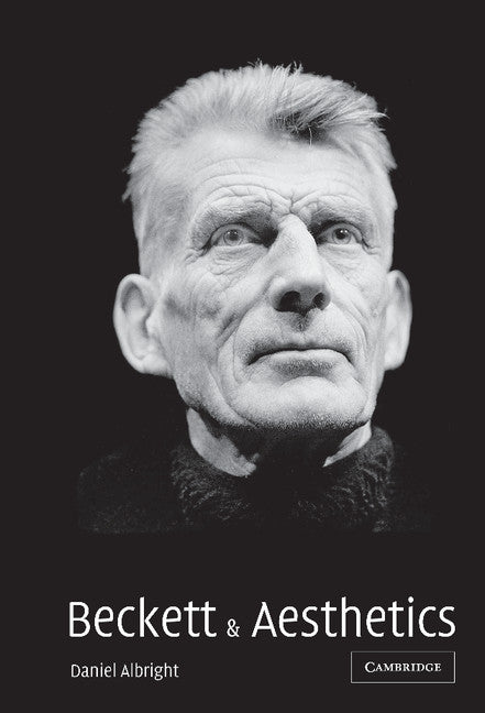 Beckett and Aesthetics (Hardback) 9780521829083