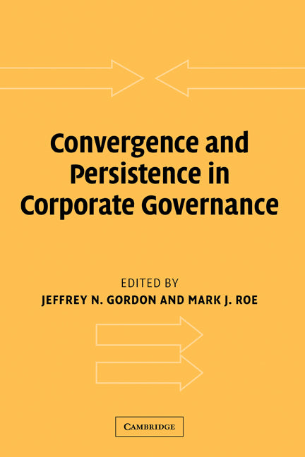 Convergence and Persistence in Corporate Governance (Hardback) 9780521829113