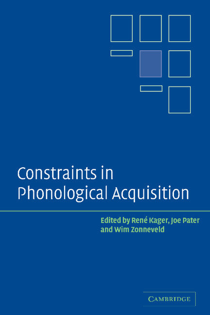 Constraints in Phonological Acquisition (Hardback) 9780521829632
