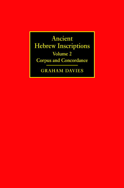 Ancient Hebrew Inscriptions: Volume 2; Corpus and Concordance (Hardback) 9780521829991