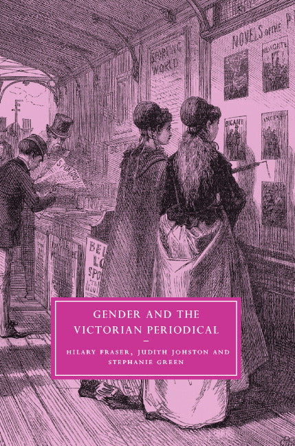Gender and the Victorian Periodical (Hardback) 9780521830720