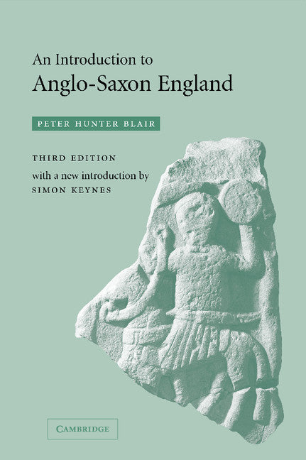 An Introduction to Anglo-Saxon England (Hardback) 9780521830850