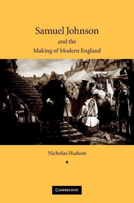 Samuel Johnson and the Making of Modern England (Hardback) 9780521831253