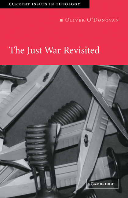 The Just War Revisited (Hardback) 9780521831383