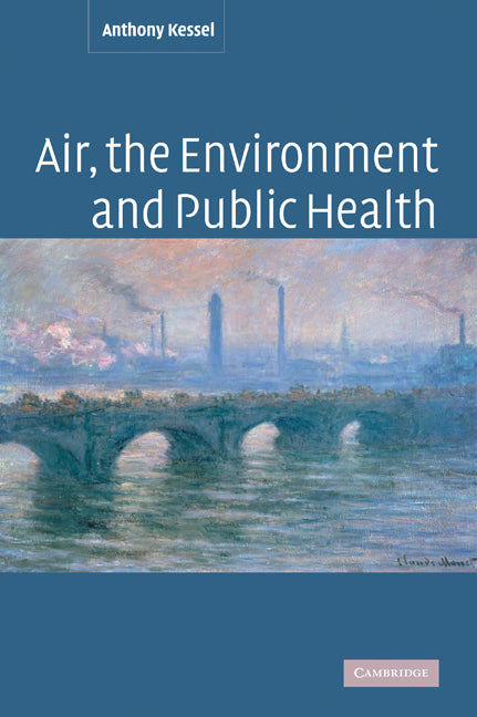 Air, the Environment and Public Health (Hardback) 9780521831468