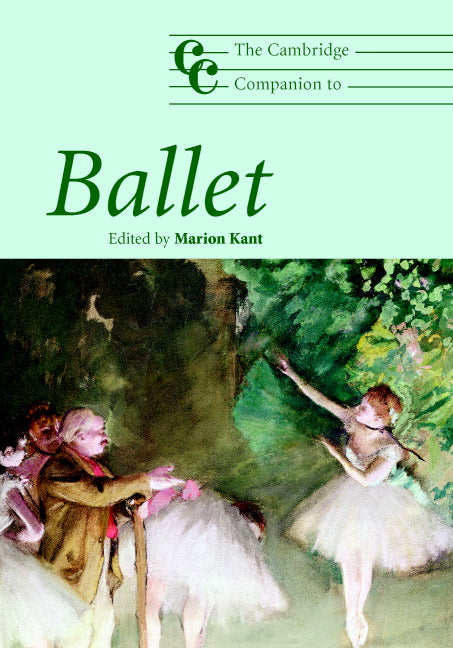 The Cambridge Companion to Ballet (Hardback) 9780521832212