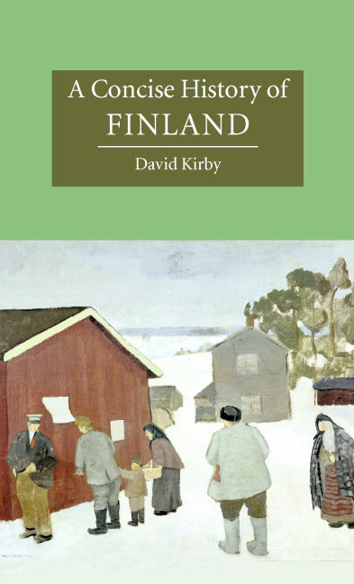 A Concise History of Finland (Hardback) 9780521832250