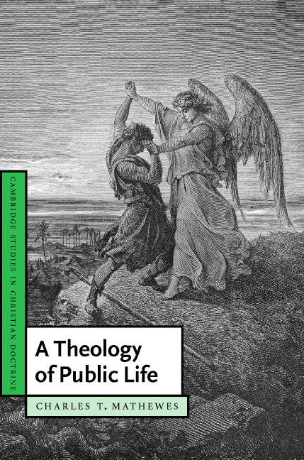 A Theology of Public Life (Hardback) 9780521832267