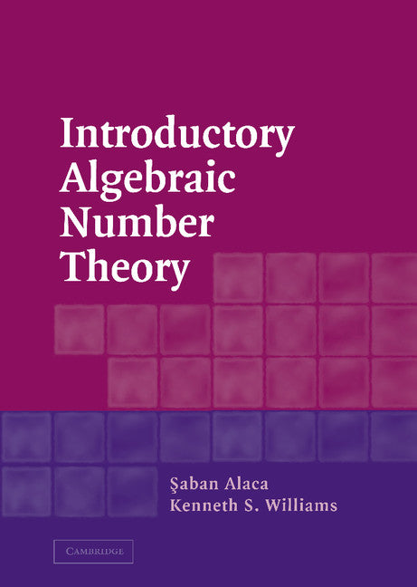 Introductory Algebraic Number Theory (Hardback) 9780521832502