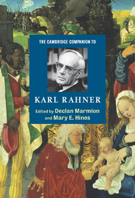 The Cambridge Companion to Karl Rahner (Hardback) 9780521832885