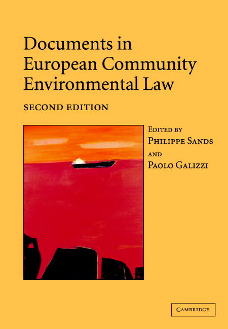 Documents in European Community Environmental Law (Hardback) 9780521833035