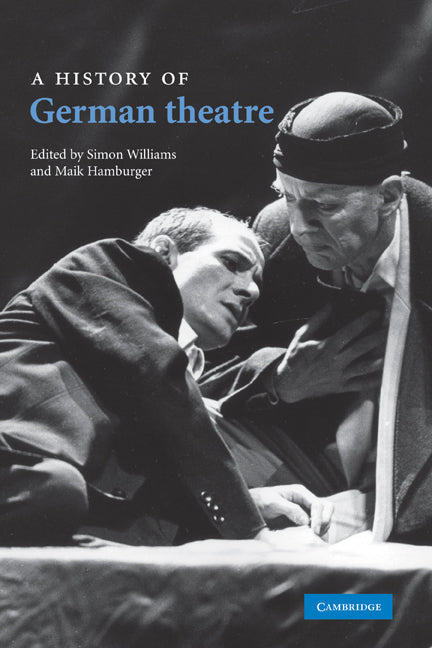 A History of German Theatre (Hardback) 9780521833691