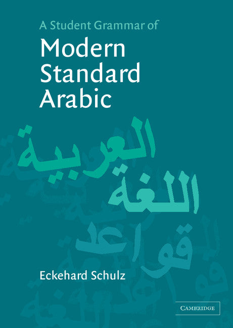 A Student Grammar of Modern Standard Arabic (Hardback) 9780521833776