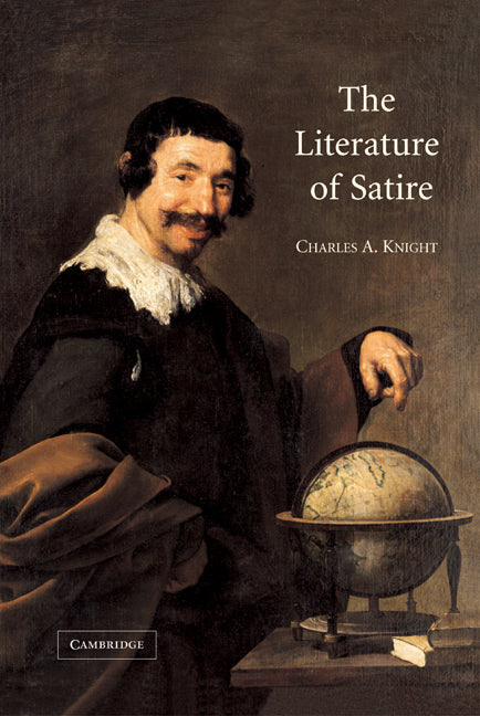 The Literature of Satire (Hardback) 9780521834605
