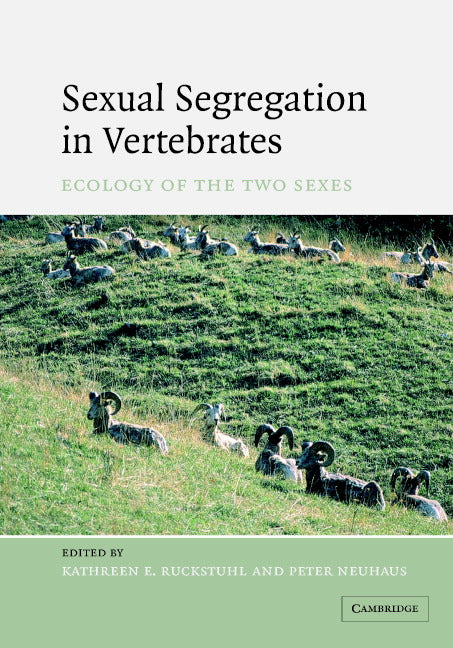 Sexual Segregation in Vertebrates (Hardback) 9780521835220