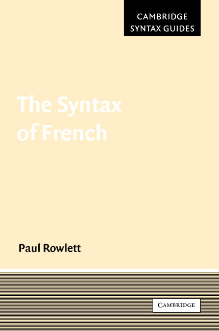 The Syntax of French (Hardback) 9780521835329