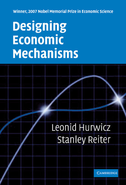 Designing Economic Mechanisms (Hardback) 9780521836418