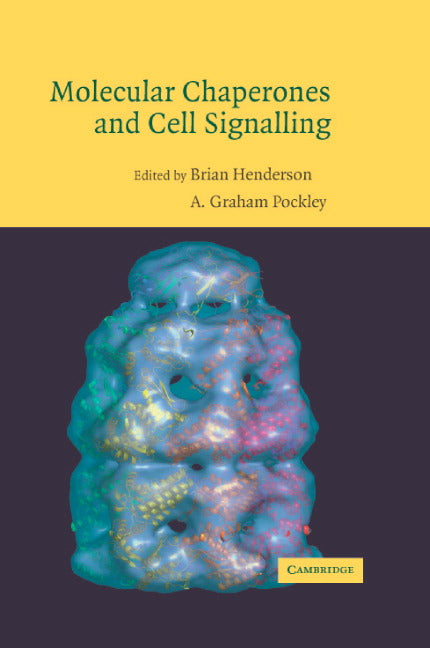 Molecular Chaperones and Cell Signalling (Hardback) 9780521836548