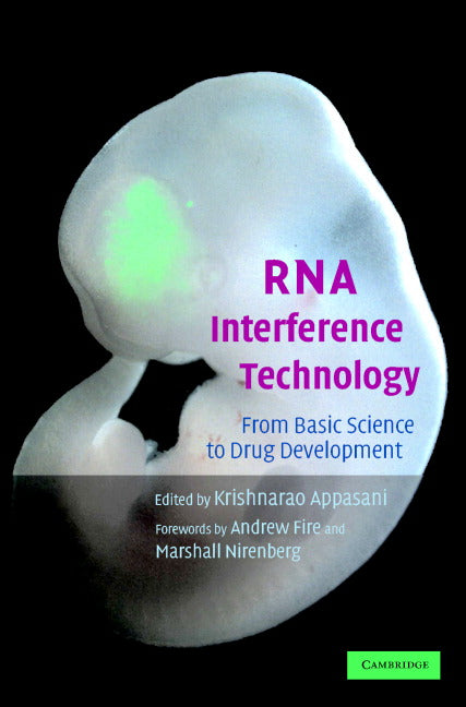 RNA Interference Technology; From Basic Science to Drug Development (Hardback) 9780521836777