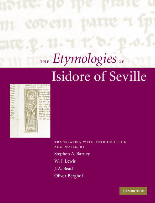 The Etymologies of Isidore of Seville (Hardback) 9780521837491