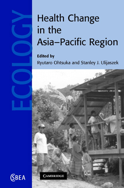 Health Change in the Asia-Pacific Region (Hardback) 9780521837927