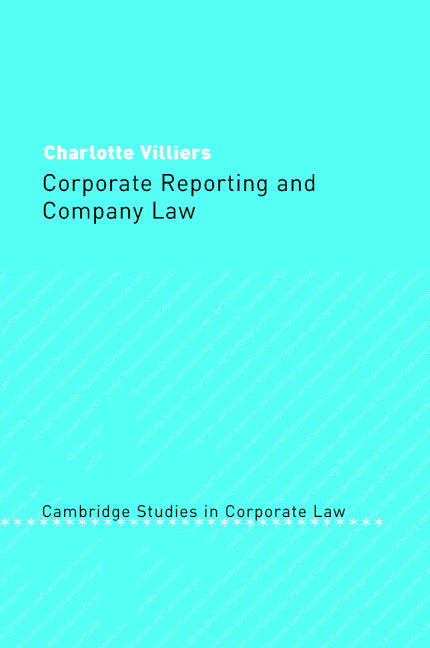 Corporate Reporting and Company Law (Hardback) 9780521837934