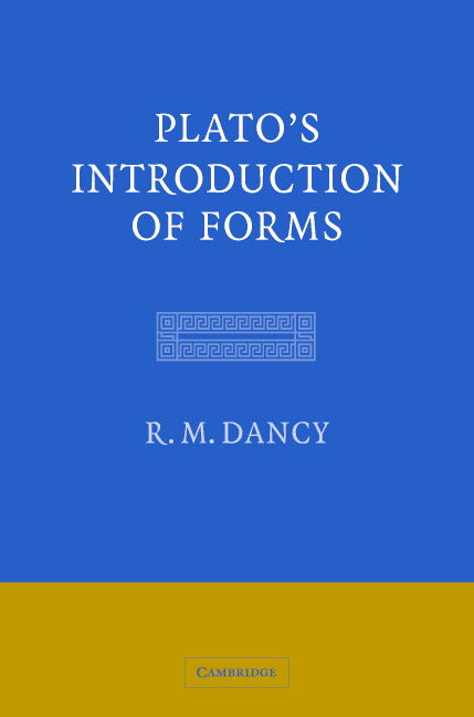 Plato's Introduction of Forms (Hardback) 9780521838016