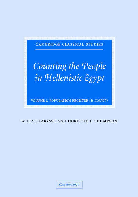 Counting the People in Hellenistic Egypt: Volume 1, Population Registers (P. Count) (Hardback) 9780521838382
