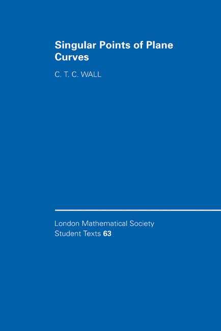 Singular Points of Plane Curves (Hardback) 9780521839044