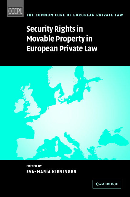 Security Rights in Movable Property in European Private Law (Hardback) 9780521839679