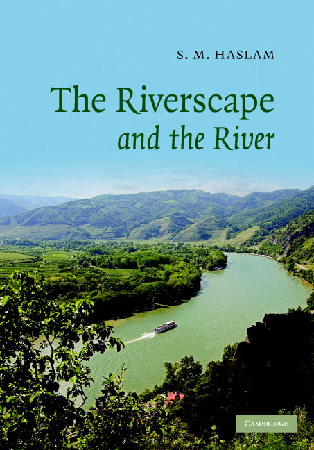 The Riverscape and the River (Hardback) 9780521839785