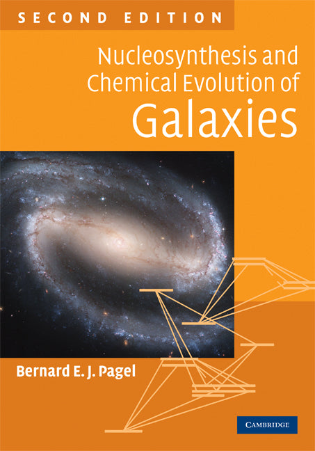 Nucleosynthesis and Chemical Evolution of Galaxies (Hardback) 9780521840309