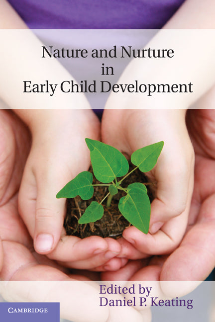 Nature and Nurture in Early Child Development (Hardback) 9780521840408