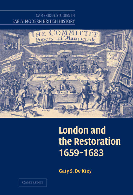 London and the Restoration, 1659–1683 (Hardback) 9780521840712