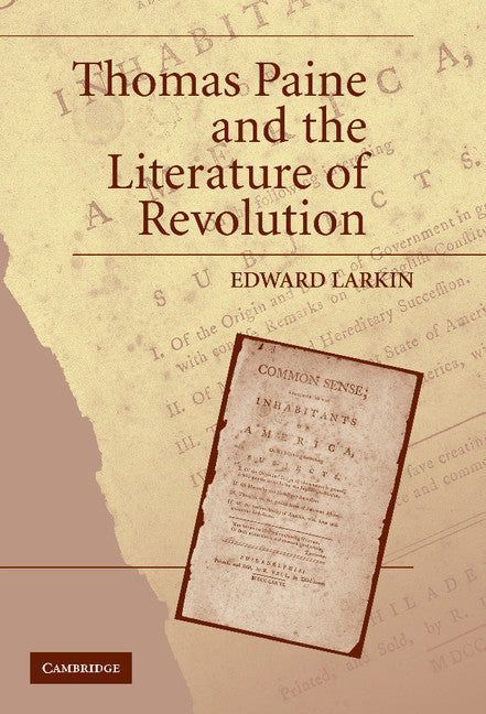 Thomas Paine and the Literature of Revolution (Hardback) 9780521841153