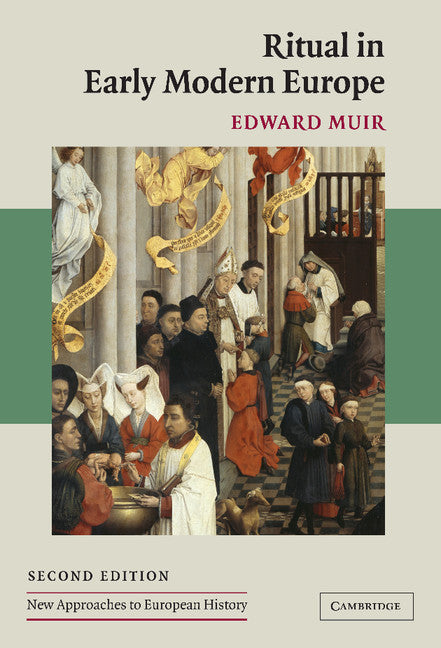 Ritual in Early Modern Europe (Hardback) 9780521841535