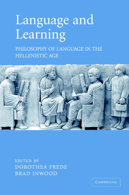 Language and Learning; Philosophy of Language in the Hellenistic Age (Hardback) 9780521841818