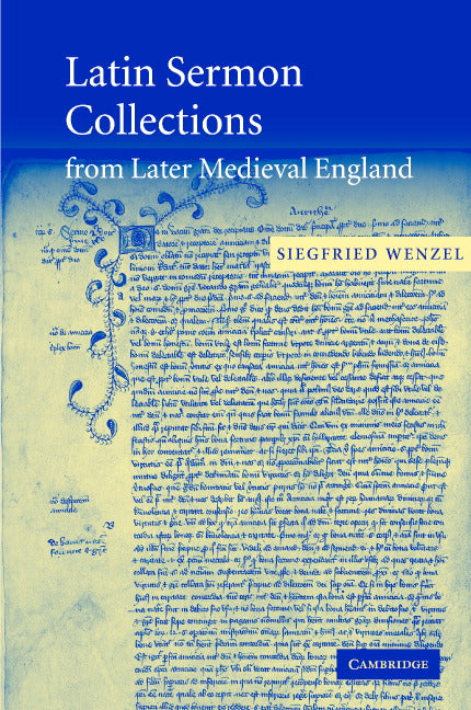 Latin Sermon Collections from Later Medieval England; Orthodox Preaching in the Age of Wyclif (Hardback) 9780521841825