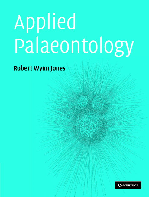 Applied Palaeontology (Hardback) 9780521841993