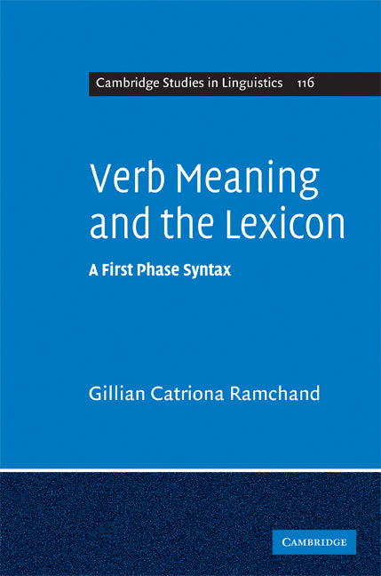 Verb Meaning and the Lexicon; A First Phase Syntax (Hardback) 9780521842402