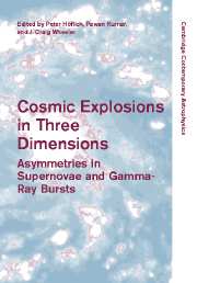 Cosmic Explosions in Three Dimensions; Asymmetries in Supernovae and Gamma-Ray Bursts (Paperback / softback) 9781107403116