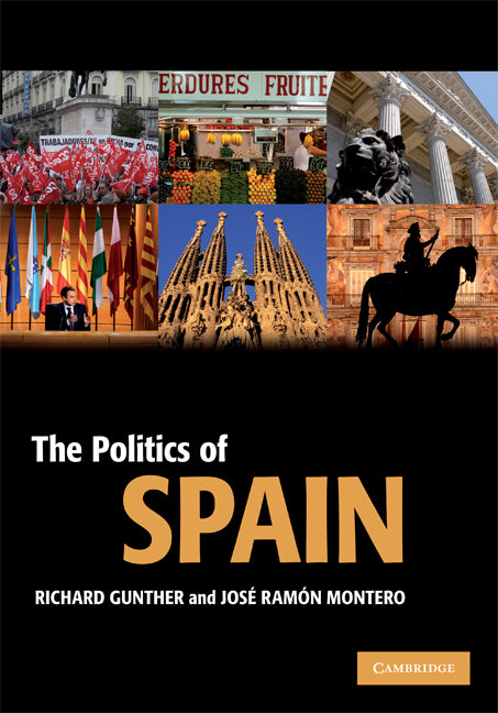 The Politics of Spain (Hardback) 9780521843331